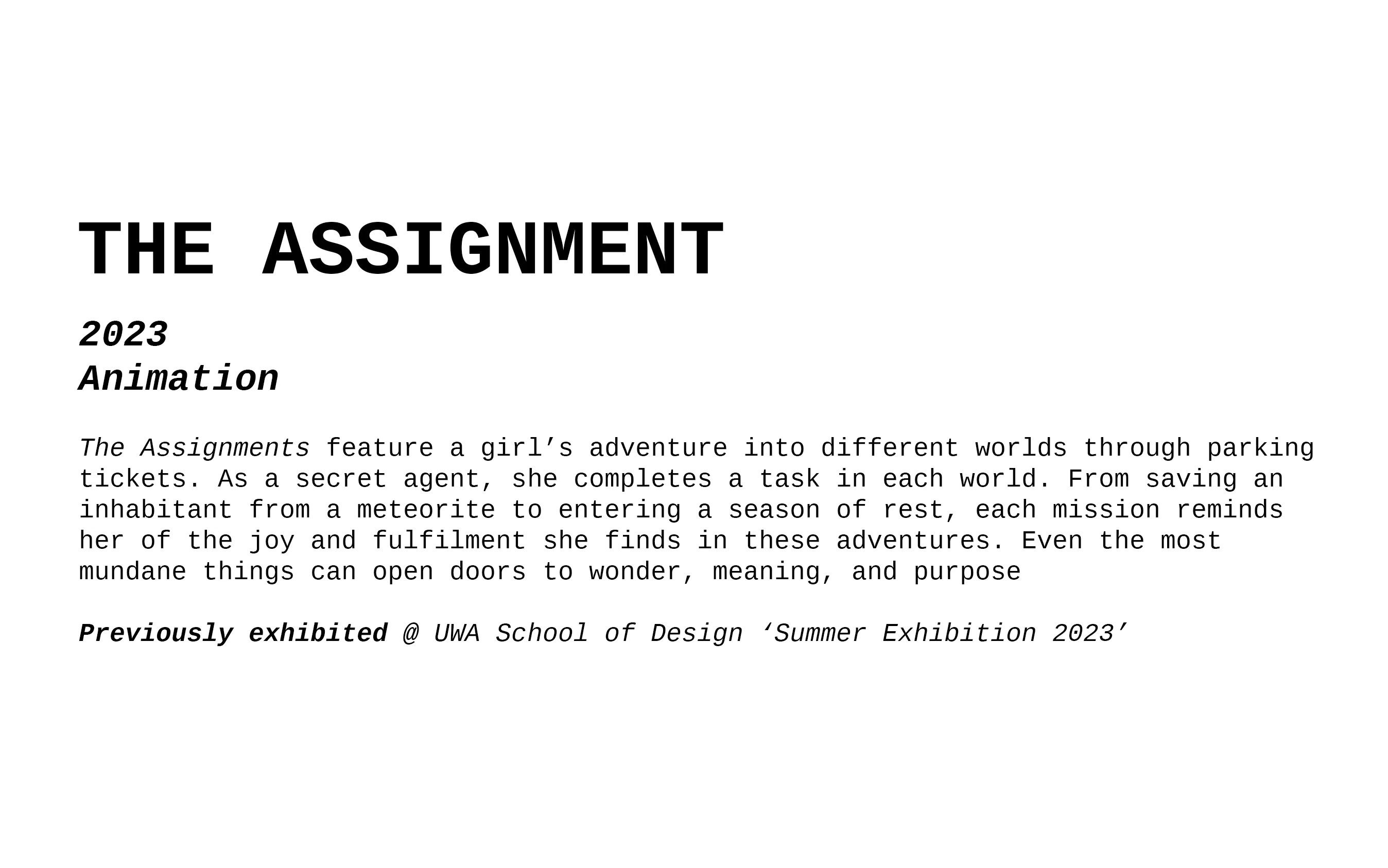 The Assignment Didactic